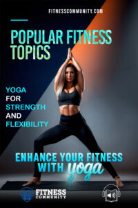 Yoga-for-Strength-and-Flexibility-scaled-200x300
